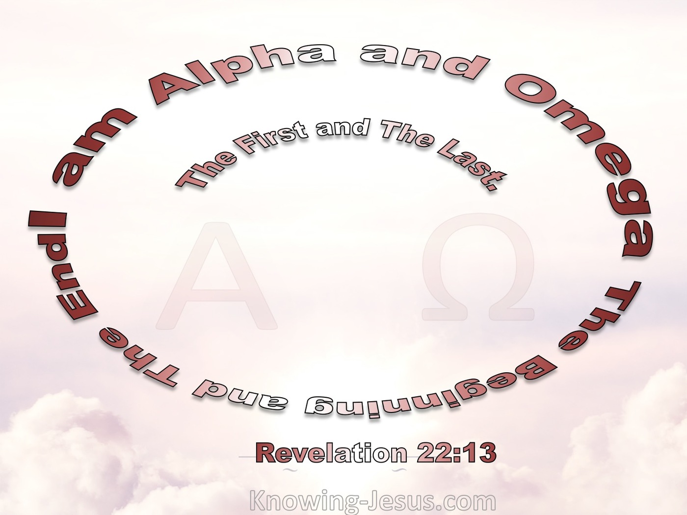 Revelation 22:13 Jesus Said I Am Alpha And Omega (pink)